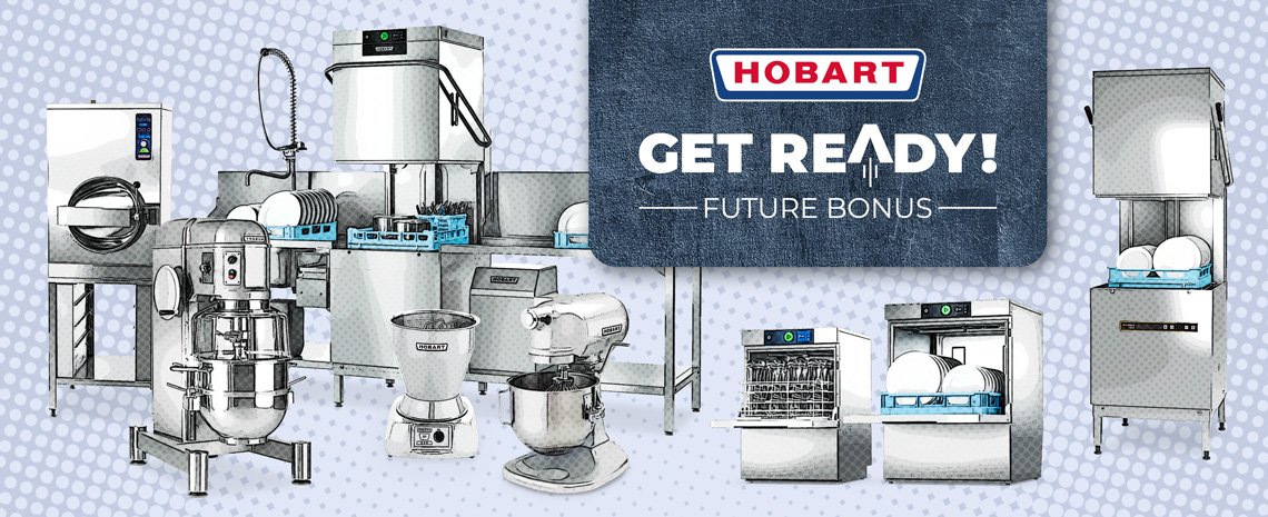 Illustrated lineup of various HOBART machines, including dishwashers with loaded racks and kitchen mixing equipment, accompanied by a large sign showing the HOBART logo and the text “GET READY! – FUTURE‑BONUS”.